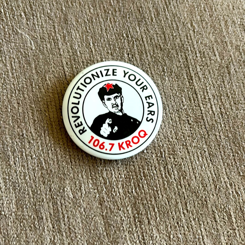 Vintage KROQ 106.7 Revolutionize Your Ears Button Pin